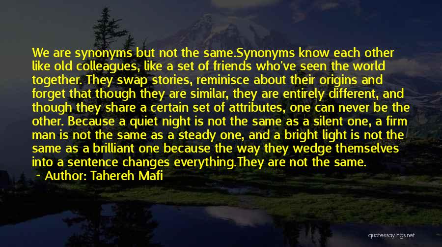 Silent Friends Quotes By Tahereh Mafi