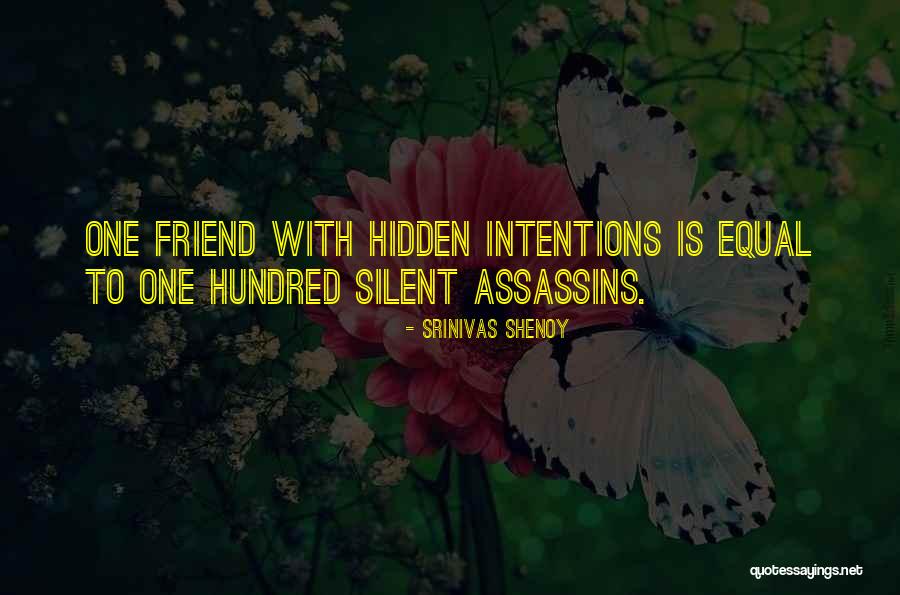 Silent Friendship Quotes By Srinivas Shenoy