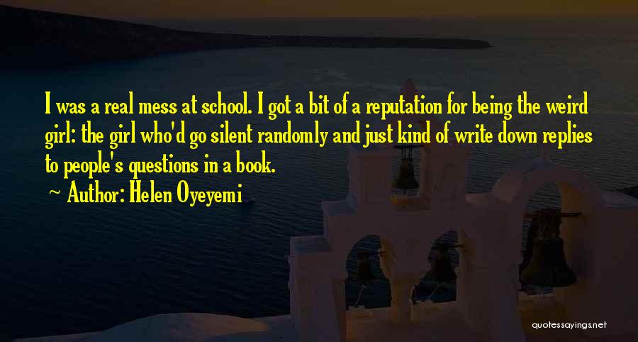 Silent Girl Quotes By Helen Oyeyemi