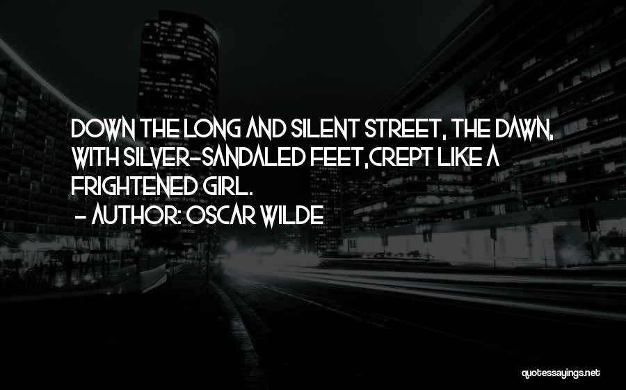 Silent Girl Quotes By Oscar Wilde