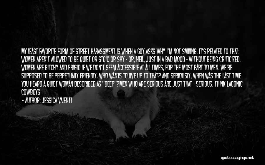 Silent Heroes Quotes By Jessica Valenti