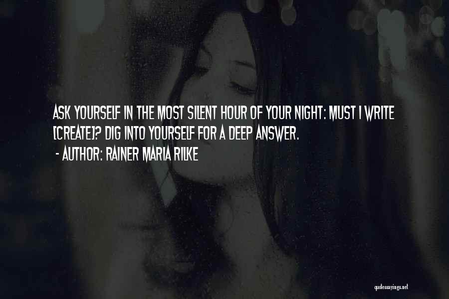 Silent Is The Best Answer Quotes By Rainer Maria Rilke