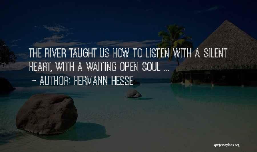 Silent Listen Quotes By Hermann Hesse