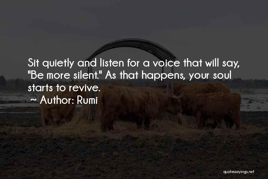 Silent Listen Quotes By Rumi