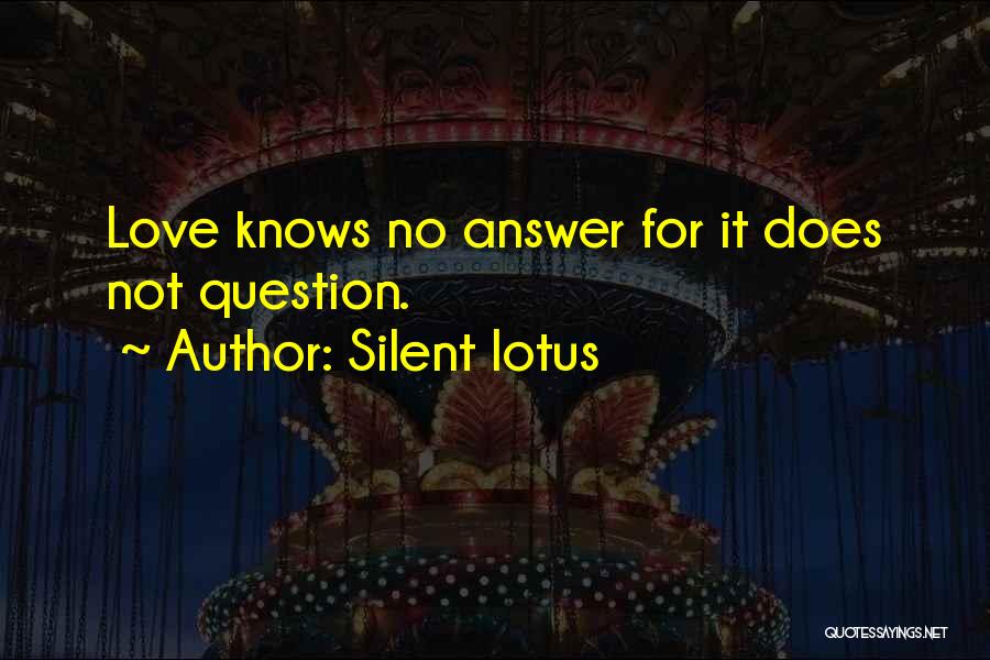 Silent Lotus Quotes 2024736