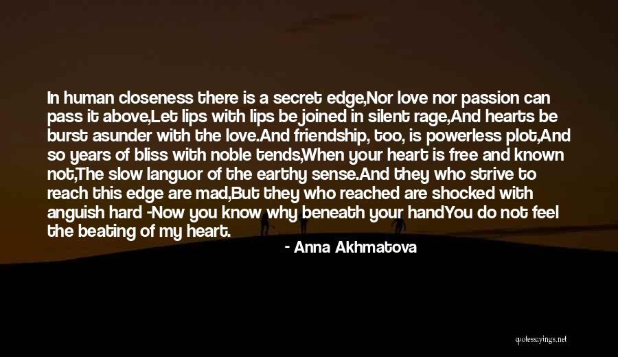 Silent Love Quotes By Anna Akhmatova