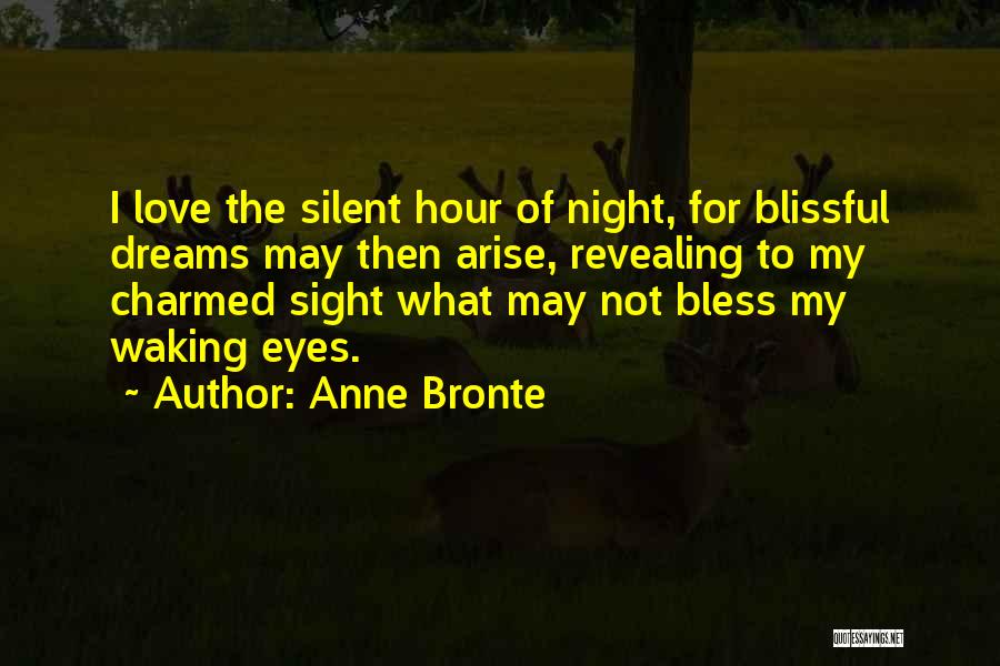 Silent Love Quotes By Anne Bronte