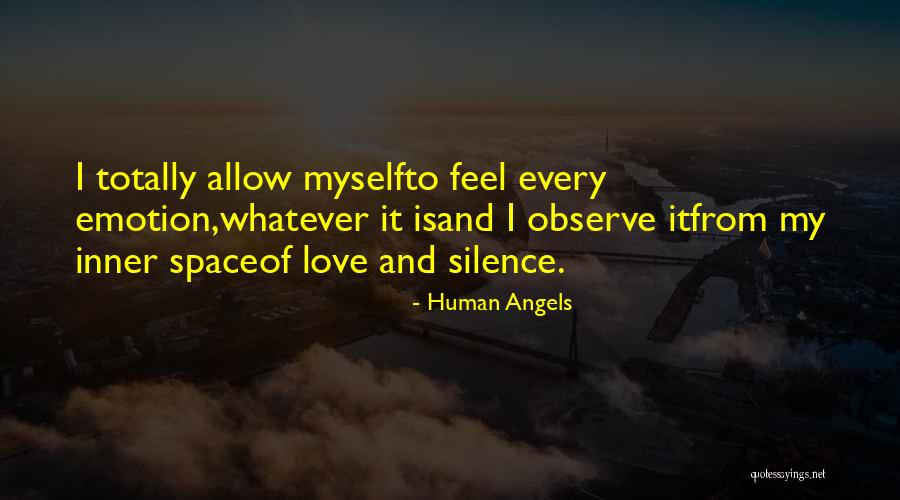 Silent Love Quotes By Human Angels