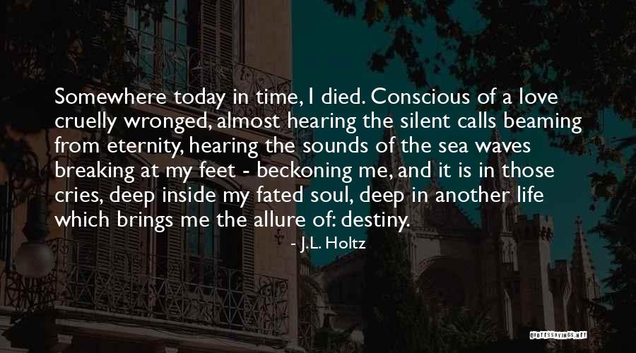 Silent Love Quotes By J.L. Holtz Silent Love Quotes By J.L. Holtz