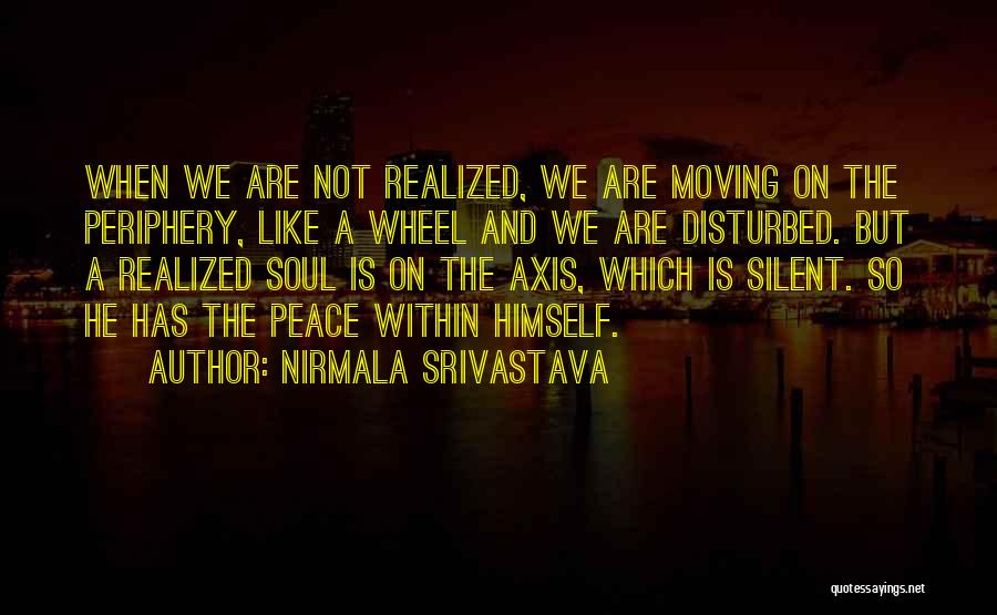 Silent Love Quotes By Nirmala Srivastava