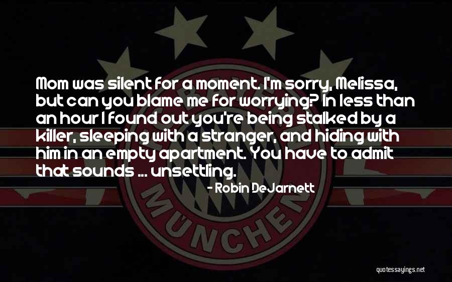 Silent Love Quotes By Robin DeJarnett Silent Love Quotes By Robin DeJarnett