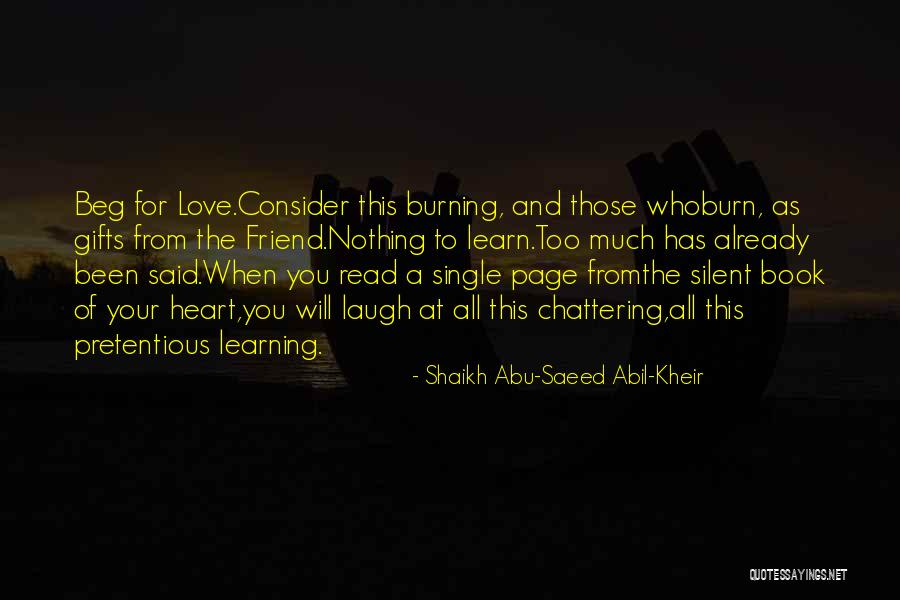 Silent Love Quotes By Shaikh Abu-Saeed Abil-Kheir Silent Love Quotes By Shaikh Abu-Saeed Abil-Kheir