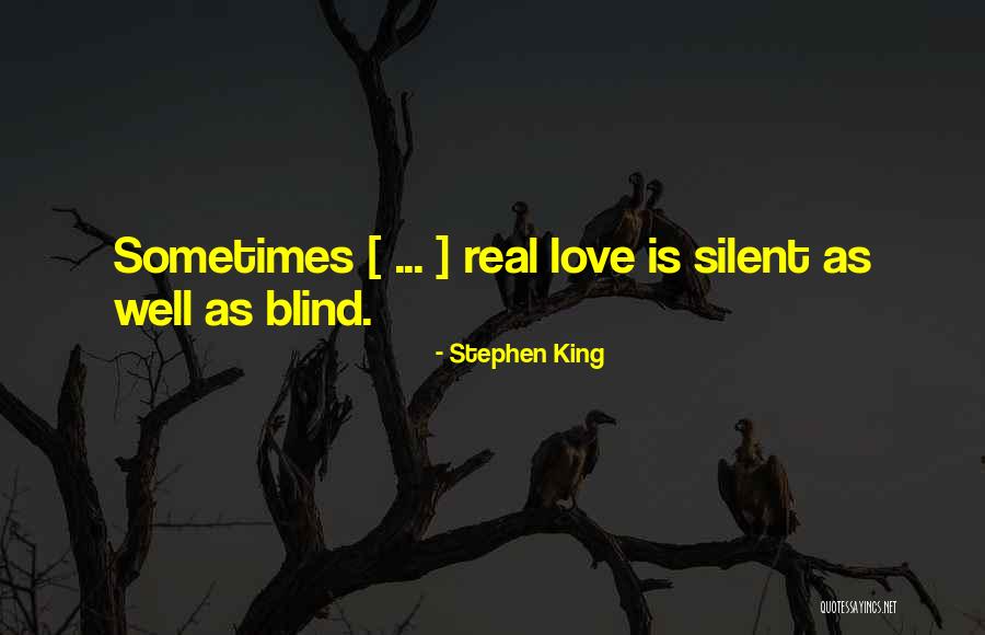 Silent Love Quotes By Stephen King