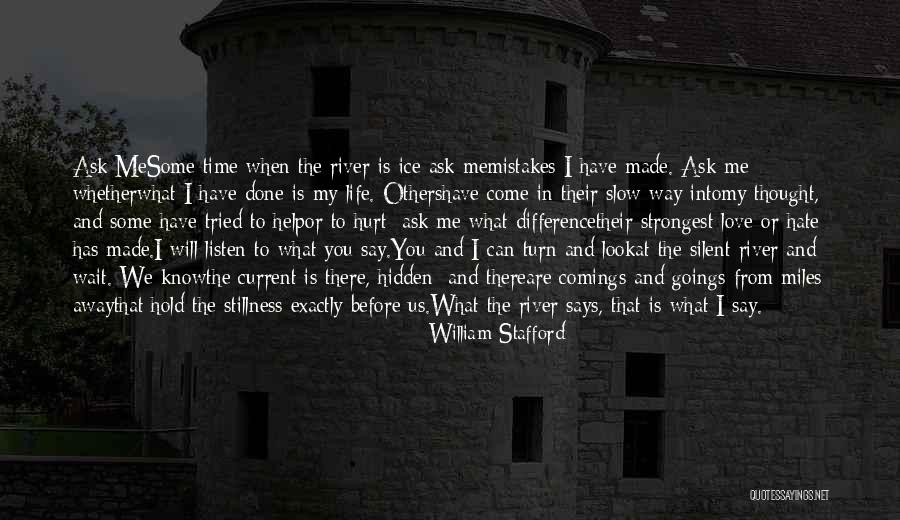 Silent Love Quotes By William Stafford Silent Love Quotes By William Stafford