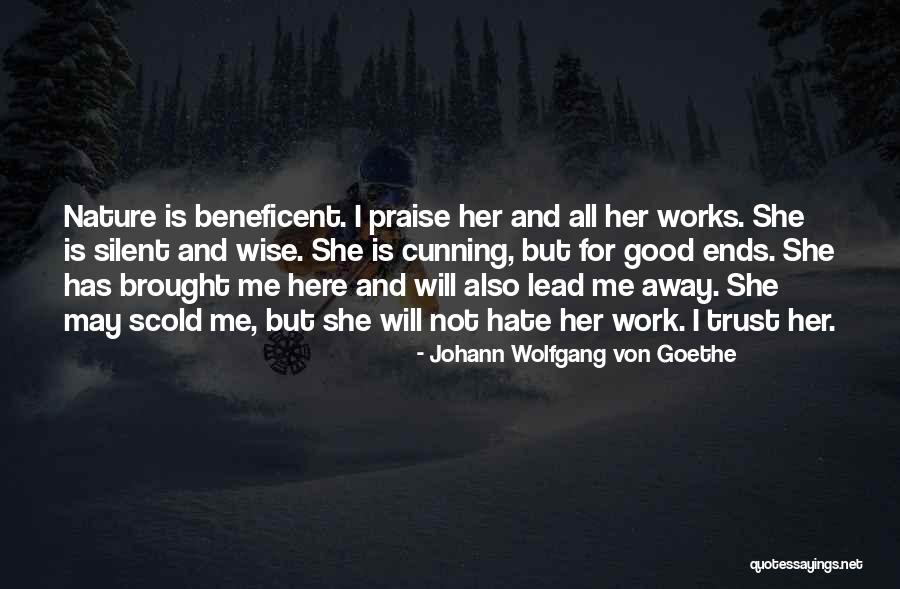 Silent Nature Quotes By Johann Wolfgang Von Goethe Silent Nature Quotes By Johann Wolfgang Von Goethe