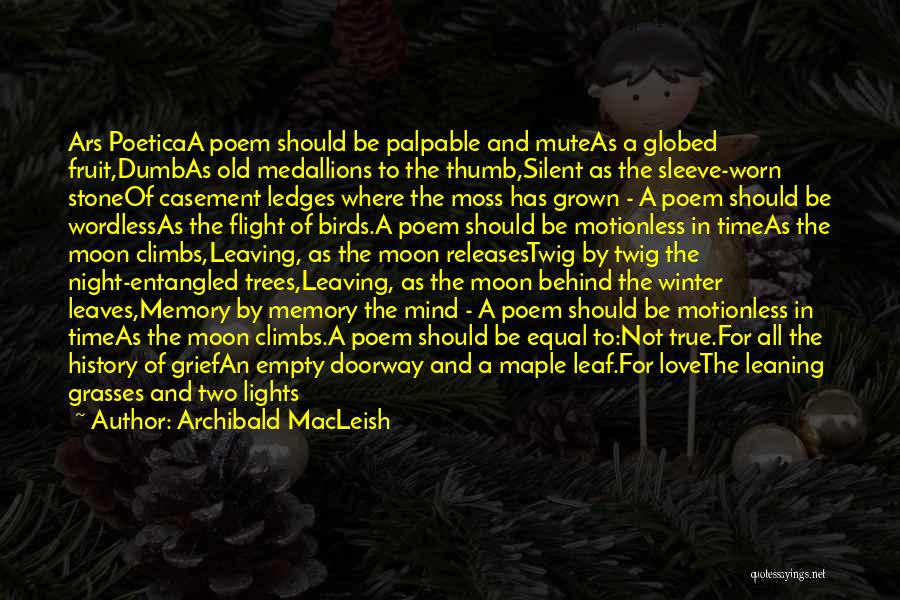 Silent Night Quotes By Archibald MacLeish