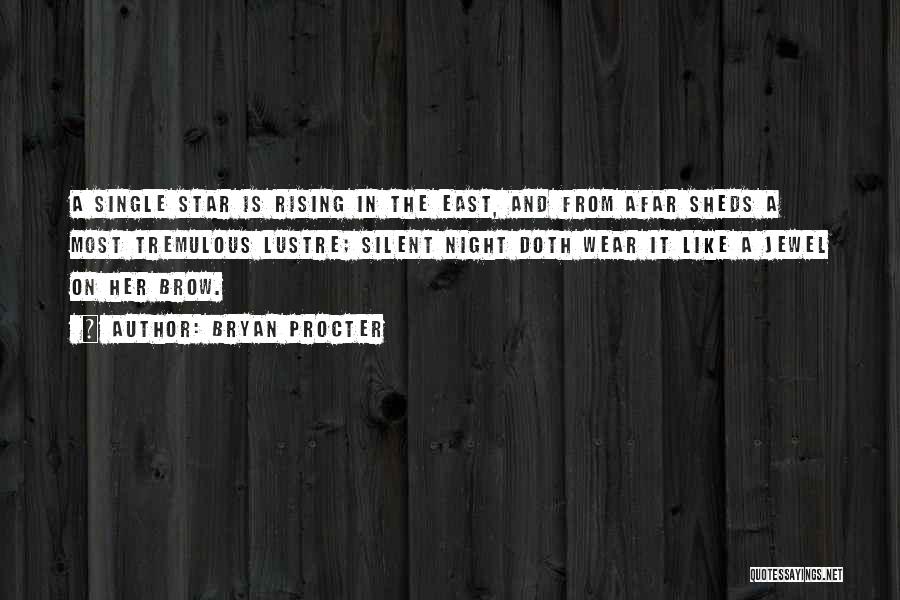 Silent Night Quotes By Bryan Procter