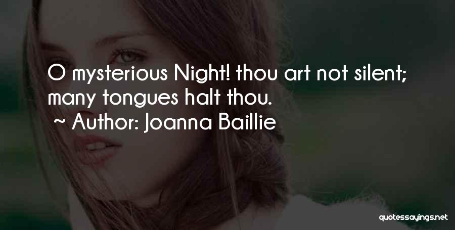 Silent Night Quotes By Joanna Baillie