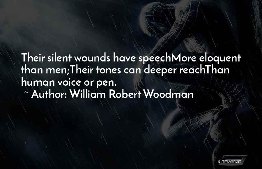 Silent Quotes By William Robert Woodman