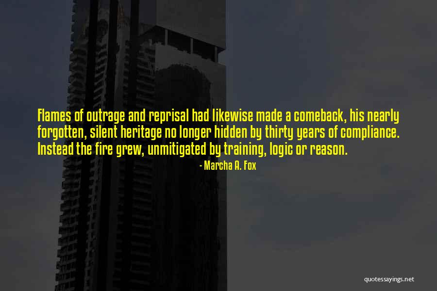 Silent Revenge Quotes By Marcha A. Fox Silent Revenge Quotes By Marcha A. Fox