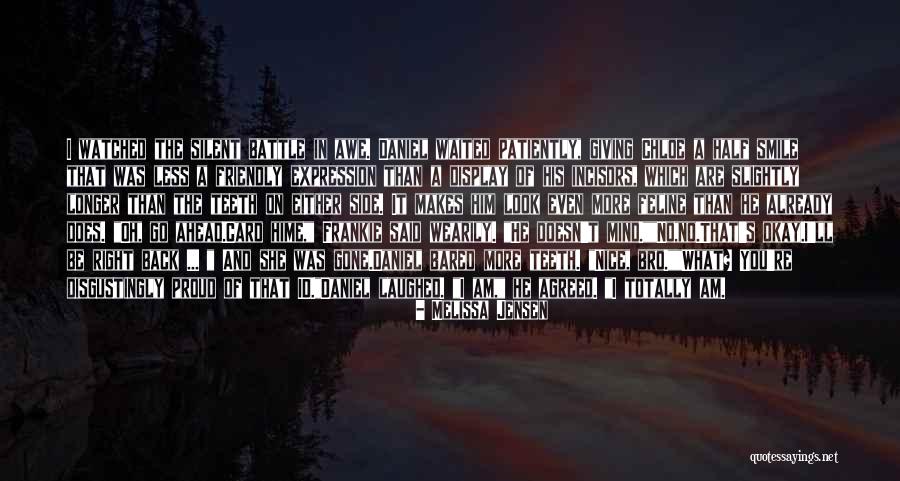 Silent Smile Quotes By Melissa Jensen Silent Smile Quotes By Melissa Jensen