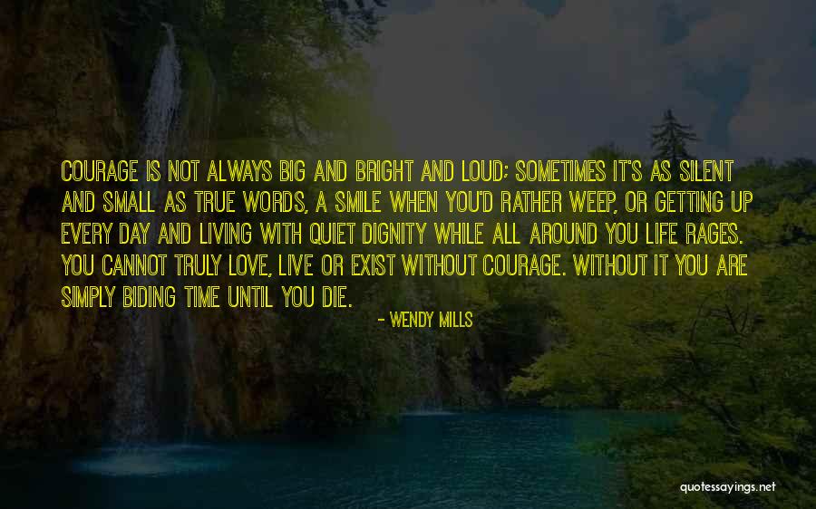 Silent Smile Quotes By Wendy Mills Silent Smile Quotes By Wendy Mills