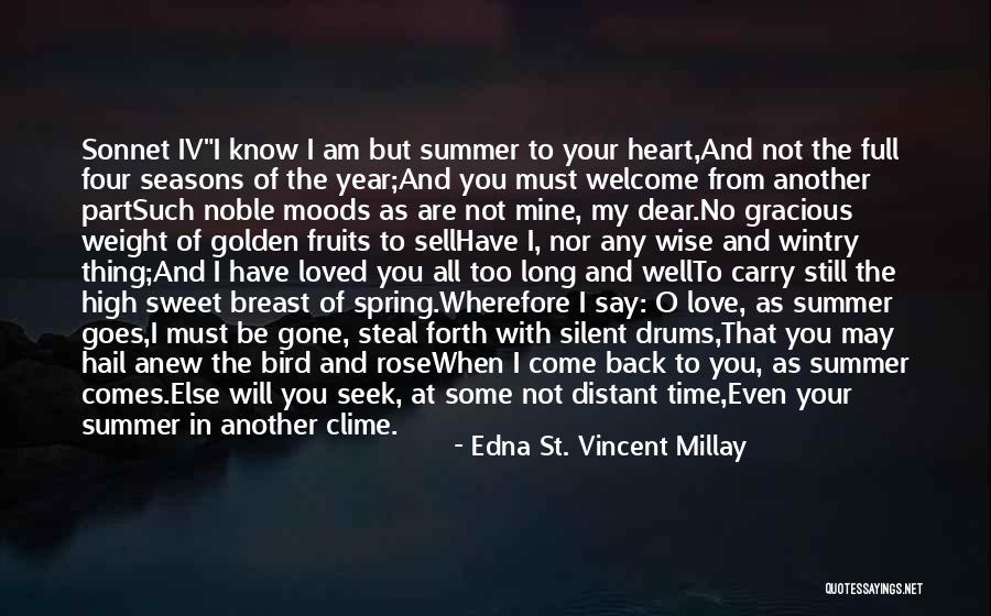 Silent Spring Quotes By Edna St. Vincent Millay