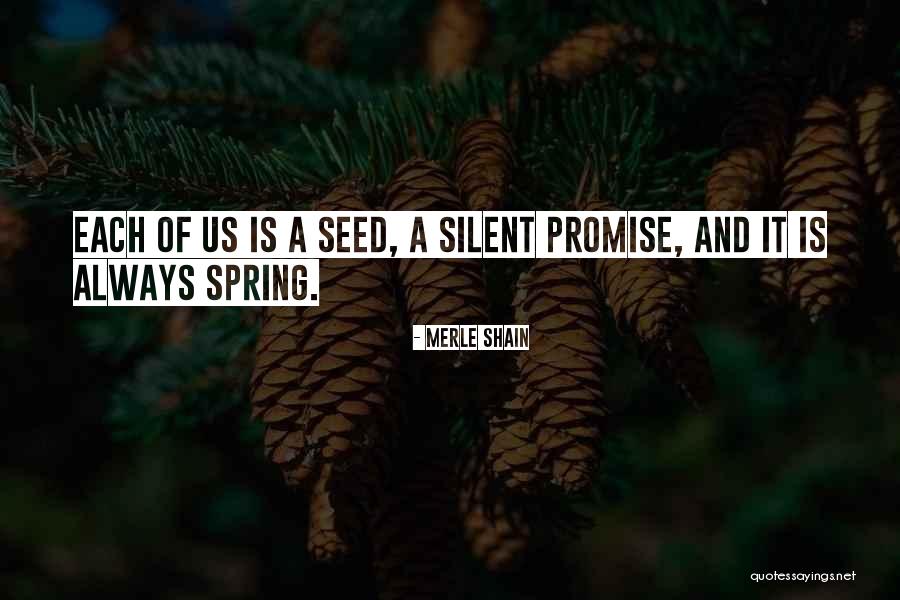 Silent Spring Quotes By Merle Shain