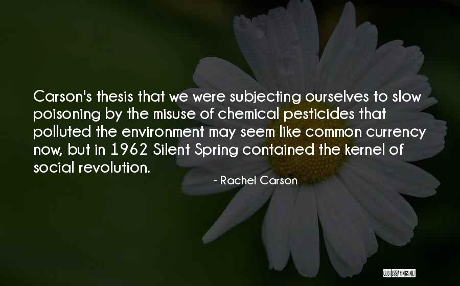 Silent Spring Quotes By Rachel Carson