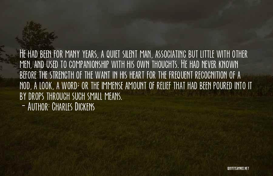 Silent Strength Quotes By Charles Dickens