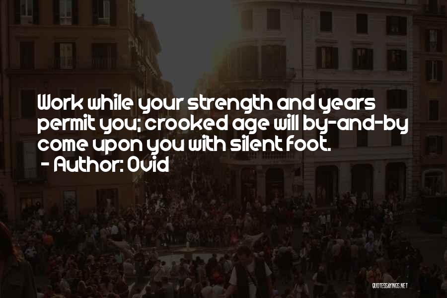 Silent Strength Quotes By Ovid