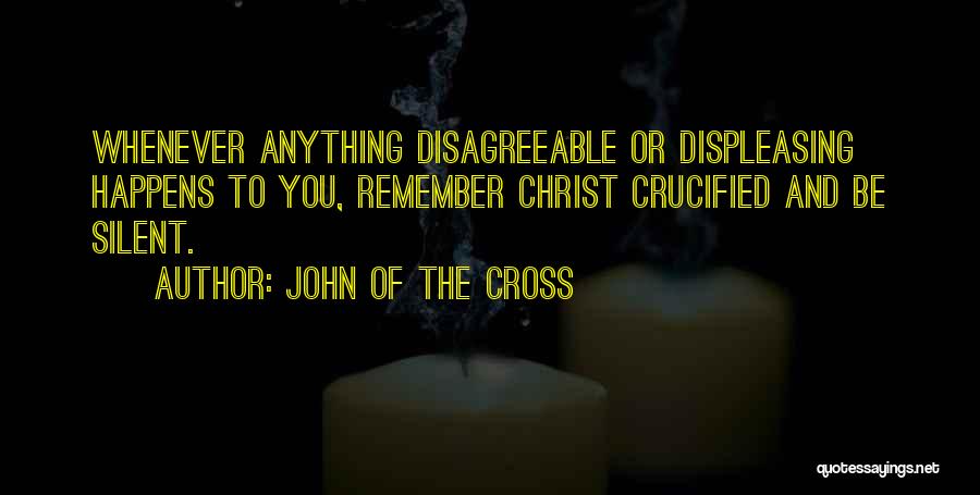 Silent Suffering Quotes By John Of The Cross