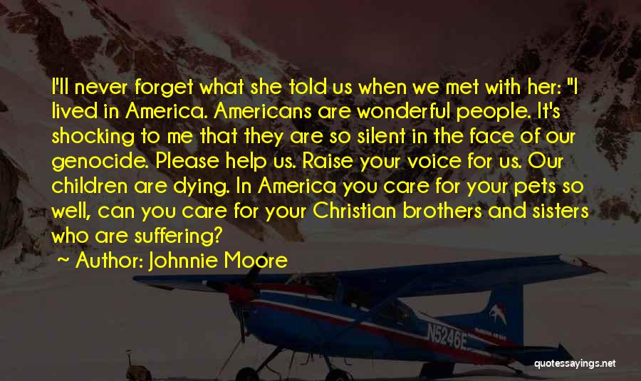 Silent Suffering Quotes By Johnnie Moore