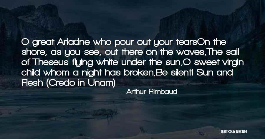 Silent Tears Quotes By Arthur Rimbaud Silent Tears Quotes By Arthur Rimbaud
