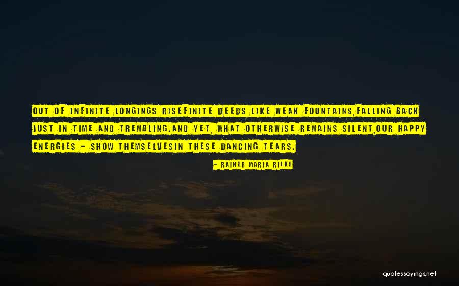 Silent Tears Quotes By Rainer Maria Rilke Silent Tears Quotes By Rainer Maria Rilke