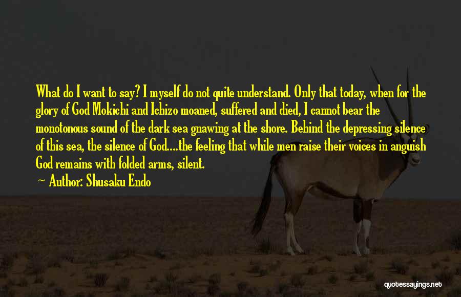 Silent Voices Quotes By Shusaku Endo Silent Voices Quotes By Shusaku Endo