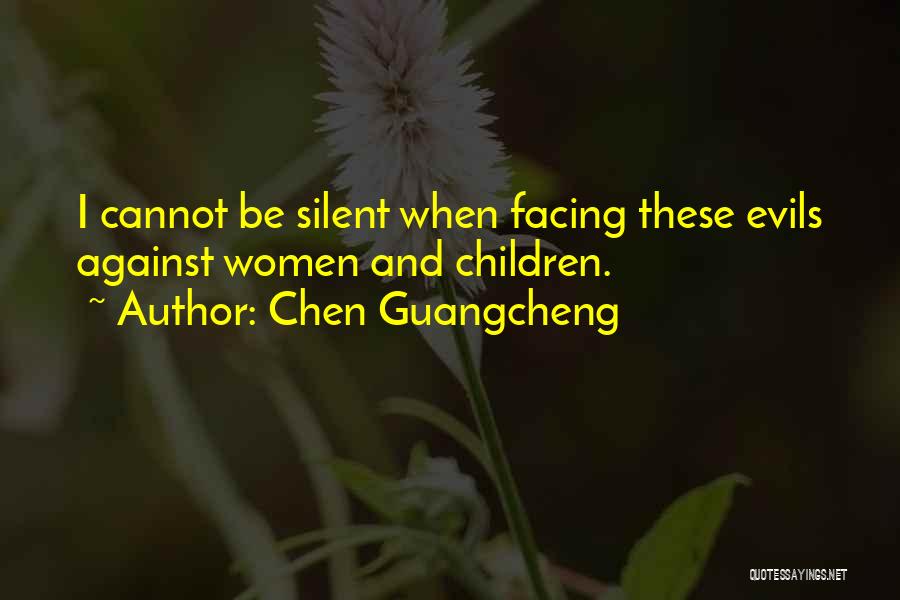 Silent Women Quotes By Chen Guangcheng