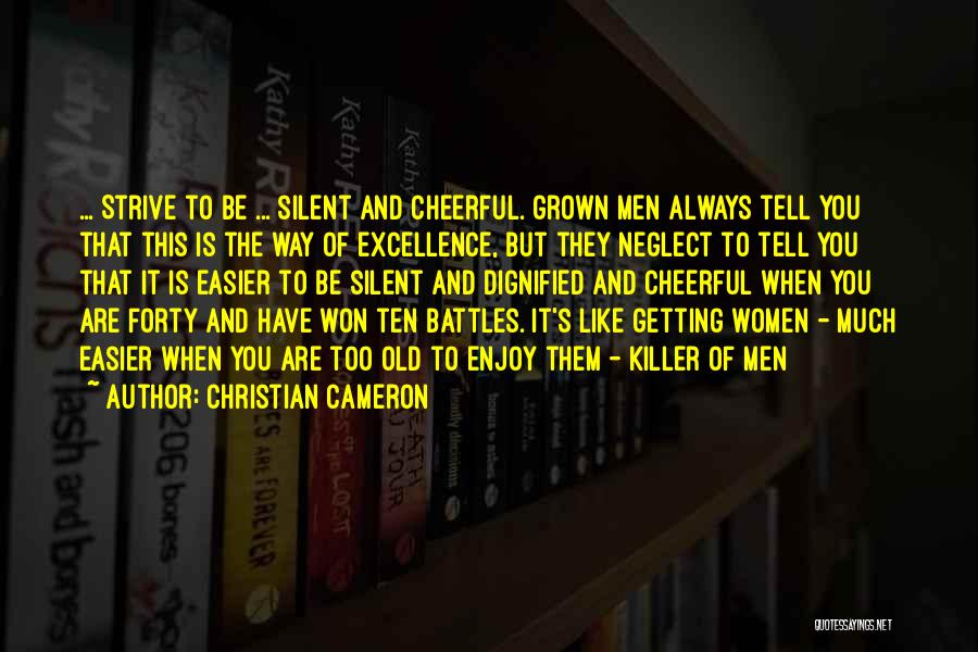 Silent Women Quotes By Christian Cameron