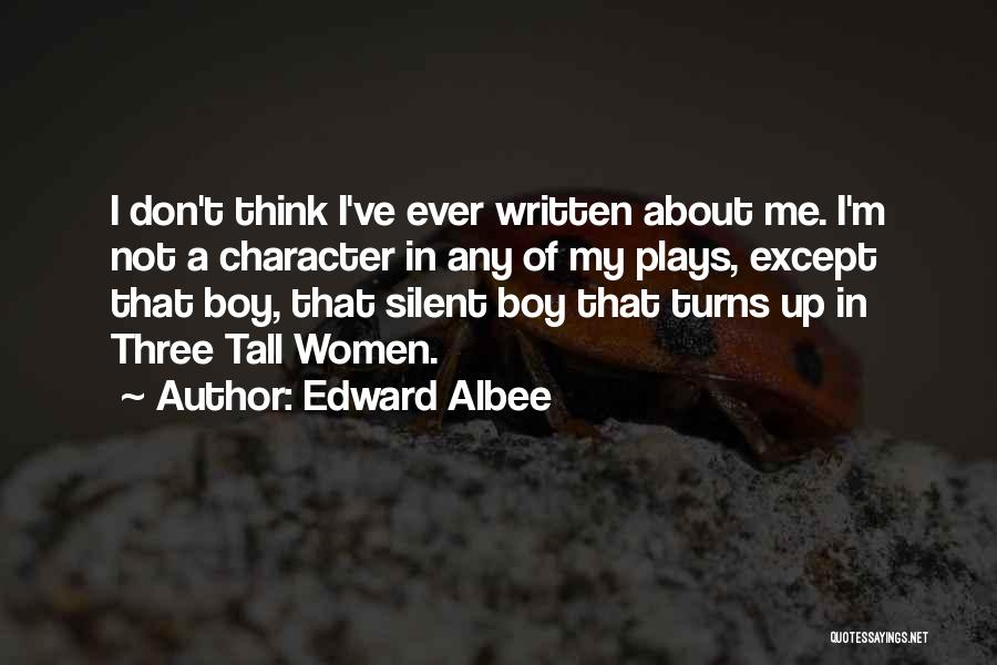 Silent Women Quotes By Edward Albee