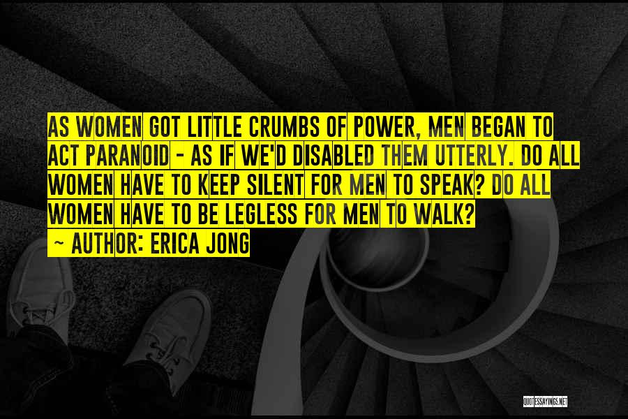 Silent Women Quotes By Erica Jong