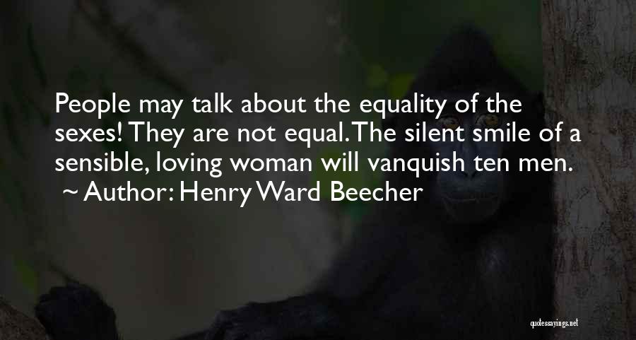 Silent Women Quotes By Henry Ward Beecher