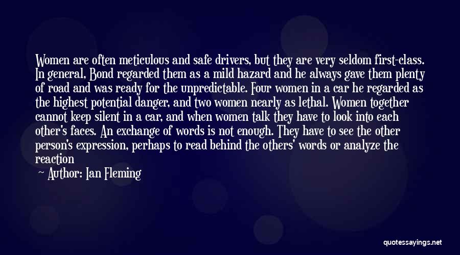 Silent Women Quotes By Ian Fleming