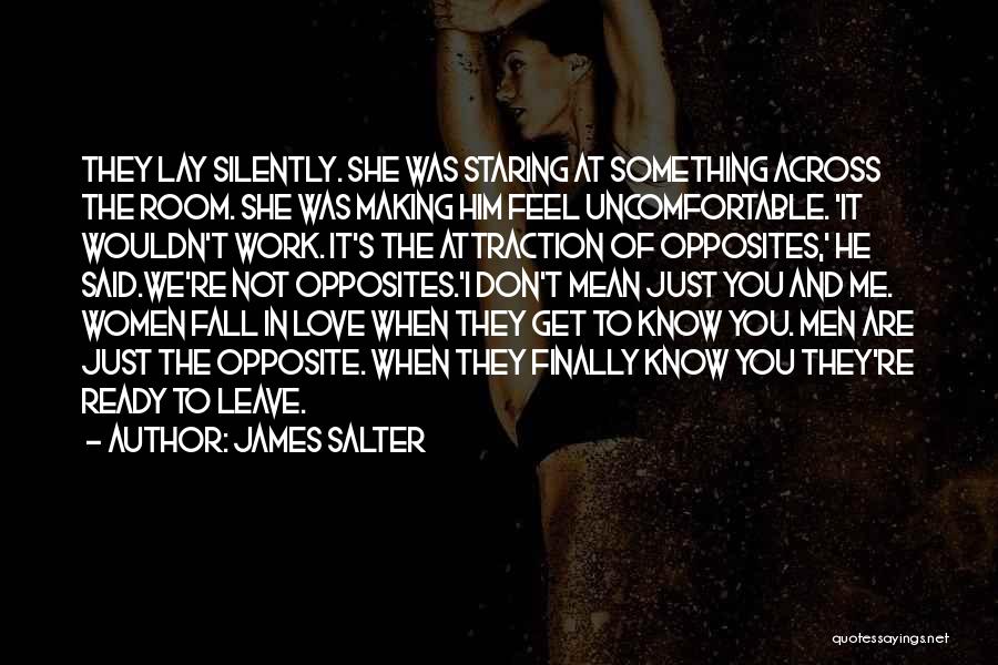 Silently In Love Quotes By James Salter
