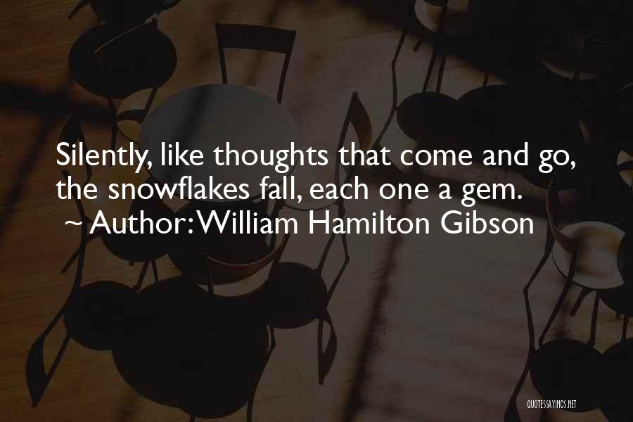 Silently Quotes By William Hamilton Gibson