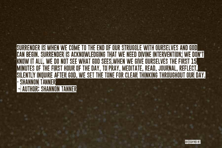 Silently Thinking Quotes By Shannon Tanner