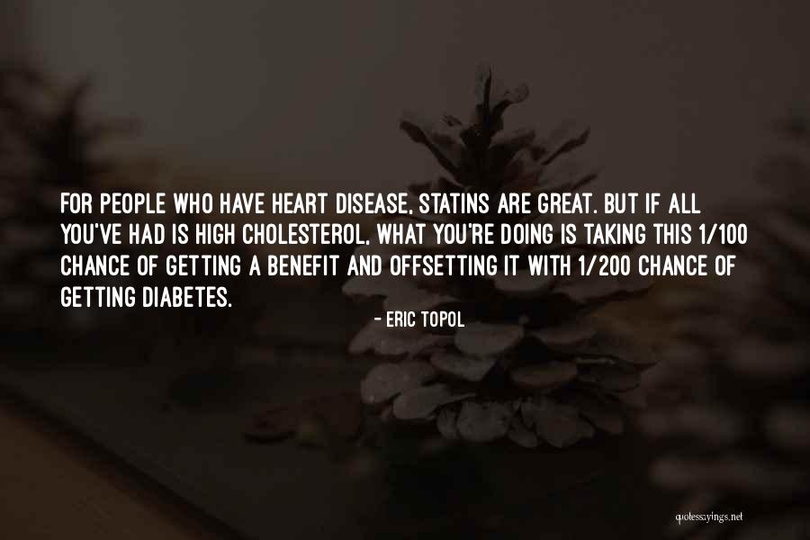 Silerio Escontrillas Quotes By Eric Topol Silerio Escontrillas Quotes By Eric Topol