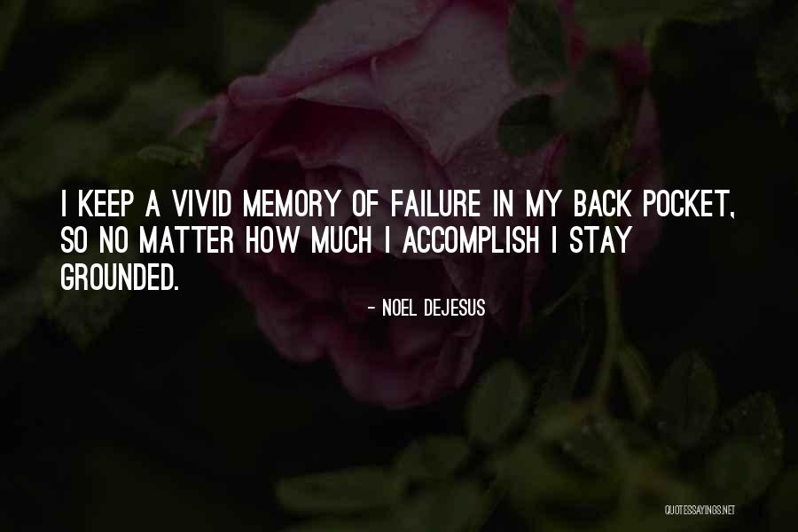 Silerio Escontrillas Quotes By Noel DeJesus Silerio Escontrillas Quotes By Noel DeJesus