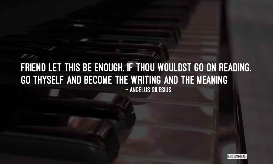 Silesius Angelus Quotes By Angelus Silesius Silesius Angelus Quotes By Angelus Silesius