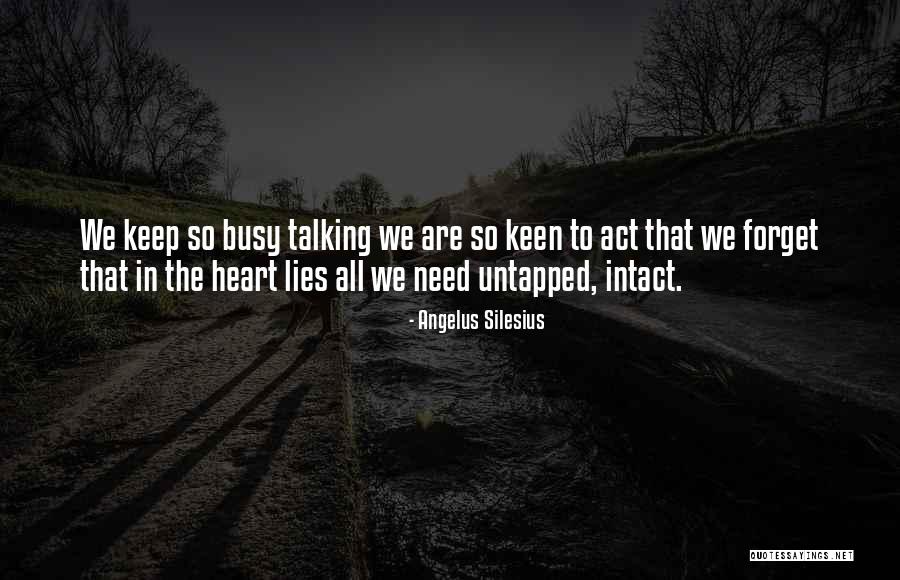 Silesius Angelus Quotes By Angelus Silesius Silesius Angelus Quotes By Angelus Silesius