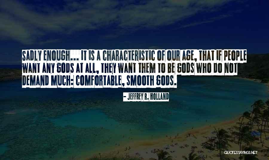 Silette Vario Quotes By Jeffrey R. Holland Silette Vario Quotes By Jeffrey R. Holland